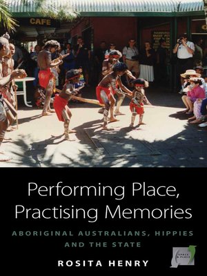 cover image of Performing Place, Practising Memories